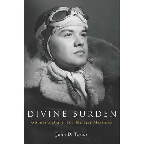 Divine Burden: Gunner's Diary, 101 Miracle Missions
