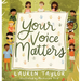 Your Voice Matters