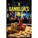 A Gambler's Tale