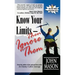 Know Your Limits - Then Ignore Them