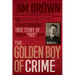 The Golden Boy of Crime