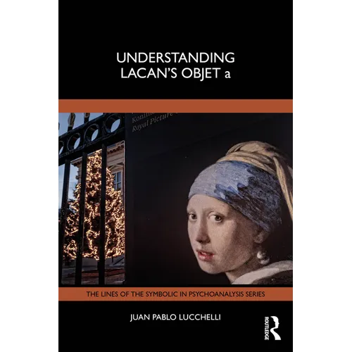 Understanding Lacan's Objet a