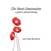 The Sweet Conversation: a guide to spiritual listening