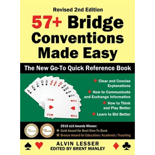 57+ Bridge Conventions Made Easy: The New Go-To Quick Reference Book