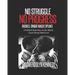 No Struggle No Progress: Ruchell Magee Speaks: Ruchell Cinque Magee speaks: a critical interview on the Marin Court House shoot-out