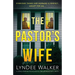 The Pastor's Wife: A totally gripping psychological thriller packed with twists