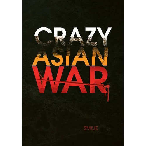 Crazy Asian War