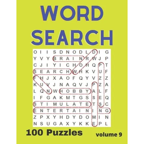 Word Search Puzzle Book Vol. 9: A fun and entertaining way to stimulate your brain or just pass the time