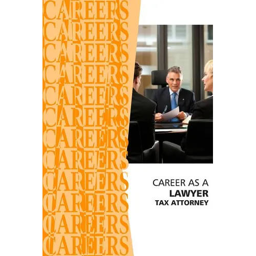 Career as a Lawyer: Tax Attorney