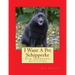 I Want A Pet Schipperke: Fun Learning Activities