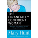 Financially Confident Woman: What You Need to Know to Take Charge of Your Money