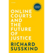 Online Courts and the Future of Justice