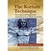 The Kortum Technique: How to Access the Human Body's Natural Blueprint for Health and Healing