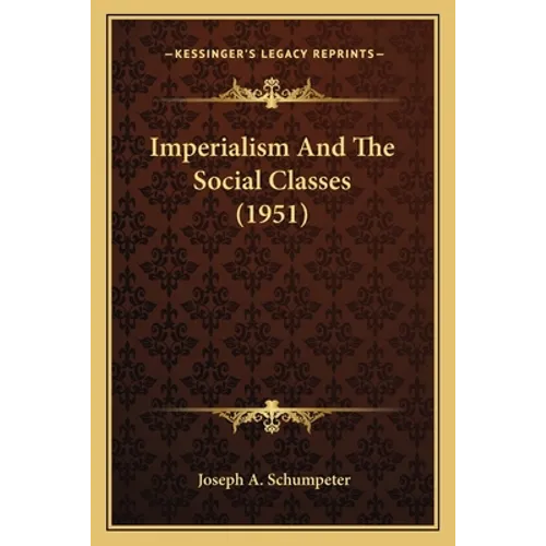 Imperialism And The Social Classes (1951)