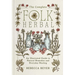 The Complete Folk Herbal: An Illustrated Guide to Natural Remedies and Everyday Healing
