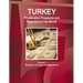Turkey Privatization Programs and Regulations Handbook Volume 1 Strategic Information and Regulations