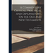 A Commentary Critical, Practical and Explanatory, On the Old and New Testaments