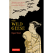 The Wild Geese: The Modern Classic That Was the Source for the Highly Acclaimed Film, 'The Mistriss'