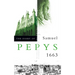 The Diary of Samuel Pepys: Volume IV - 1663