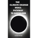 The Climate Change Hoax: Pathway to Socialism