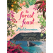 The Forest Feast Mediterranean: Simple Vegetarian Recipes Inspired by My Travels
