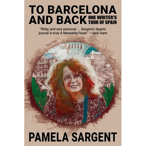 To Barcelona and Back: One Writer's Tour of Spain