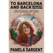 To Barcelona and Back: One Writer's Tour of Spain