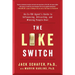 The Like Switch: An Ex-FBI Agent's Guide to Influencing, Attracting, and Winning People Over