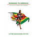 Running to America: An Athlete's Journey from Zimbabwe