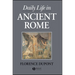 Daily Life in Ancient Rome