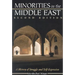 Minorities in the Middle East: A History of Struggle and Self-Expression