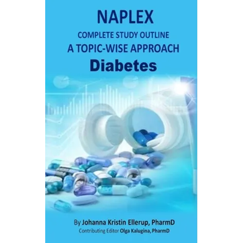 NAPLEX Complete Study Outline: A Topic-wise Approach