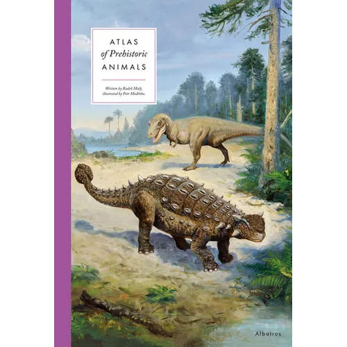 Atlas of Prehistoric Animals