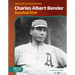 Charles Albert Bender: Baseball Star