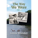 The Way We Were--Part 2: Personal Reflections on Life in the Ozarks