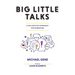 Big Little Talks: A Sex-Positive Approach For Parenting