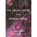 The Origin & Nature of the Tropical Zodiac