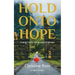Hold Onto Hope: Finding Clarity Amidst Life's Challenges