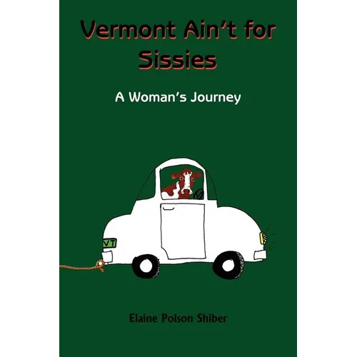 Vermont Ain't for Sissies