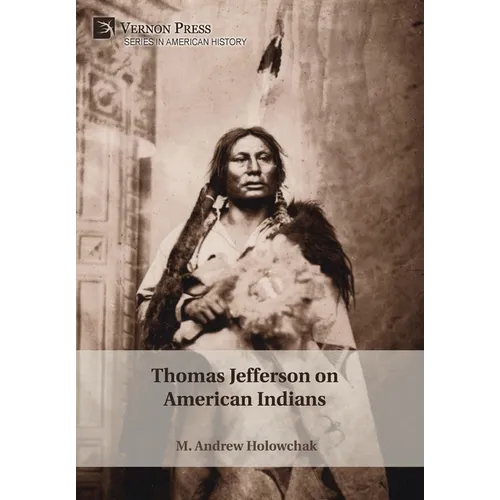 Thomas Jefferson on American Indians