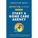 Ditch the Scrubs Presents Start a Homecare Agency: Your Complete Guide to Leaving Bedside Nursing and Starting a Profitable Home Care Agency