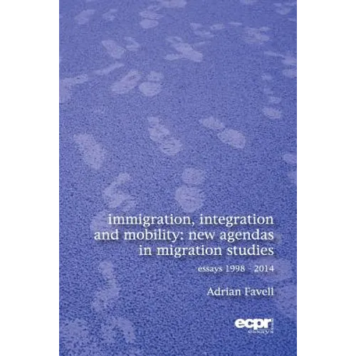 Immigration, Integration and Mobility: New Agendas in Migration Studies