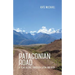 Patagonian Road: A Year Alone Through Latin America
