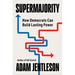 Supermajority: How Democrats Can Build Lasting Power