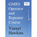 The GMRS Operator and Repeater Course
