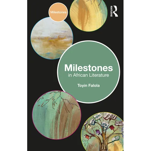 Milestones in African Literature