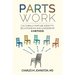 Parts Work: Culturally Mature Identity, Relationship, and Leadership: A Method