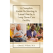 A Complete Guide To Moving A Loved One In A Long-Term Care Facility