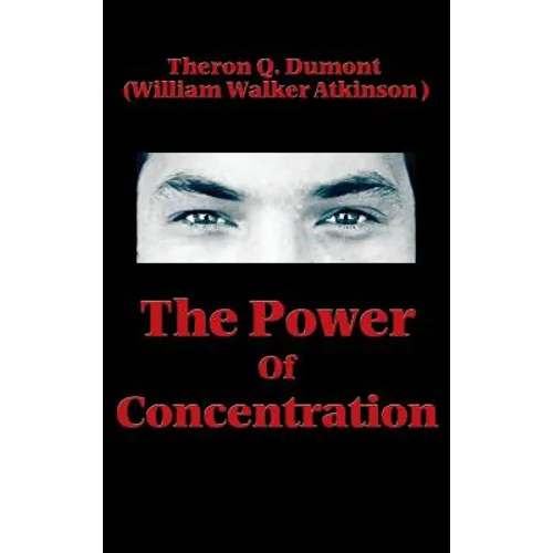 The Power of Concentration