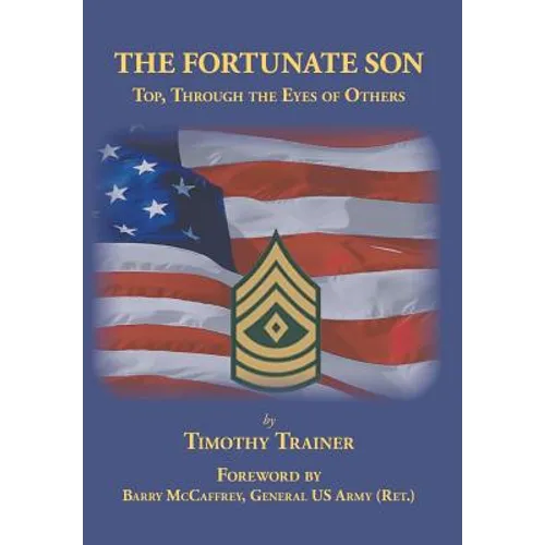 The Fortunate Son: Top, Through the Eyes of Others